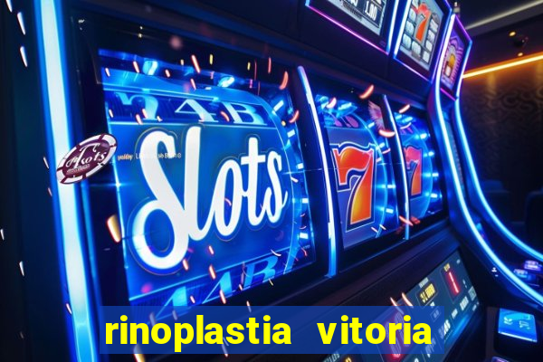 rinoplastia vitoria da conquista